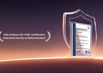 Solis Awarded ISO 27001 Certification for Information Security Protecting the backbone of Smart Solar: Monitoring, AI Automation, and Connected Control Systems